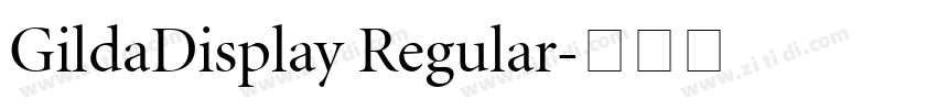 GildaDisplay Regular字体转换